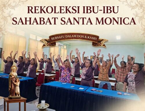 Rekoleksi dan Hari Studi Sahabat Santa Monika: “Berjalan Bersama Mewartakan Kerahiman Allah”
